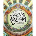 Doom and Bloom