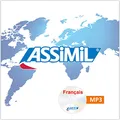 ASSiMiL Französisch ohne Mühe - MP3-CD: Selbstlernkurs für Deutschsprechende (Niveau A1-B2)