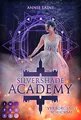 Silvershade Academy 1: Verborgenes Schicksal: Romantasy über gefährliche Gefühle zu einem dämonischen Bad Boy - magischer Akademie-Liebesroman (1)