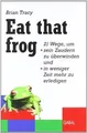 Eat that frog (GABAL Business) von Tracy, Brian | Buch | Zustand sehr gut