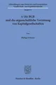 § 181 BGB und die organschaftliche Vertretung von Kapitalgesellschaften., P ...