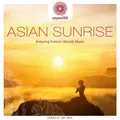 Dakini Mandarava / entspanntSEIN-Asian Sunrise (Relaxing Eastern Mo