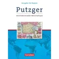 Putzger Historischer Weltatlas. Kartenausgabe Bayern. 105. Auflage von Götz Schwarzrock / Cornelsen Verlag GmbH / Buch
