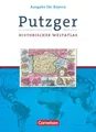 Putzger Historischer Weltatlas. Kartenausgabe Bayern. 105. Auflage