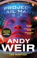 Project Hail Mary: From the Sunday Times bestselling author of The Martian - Now a major motion picture starring Ryan Gosling