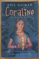 Coraline. von Neil Gaiman. The Graphic Novel. Zustand sehr gut, geringe Spuren !