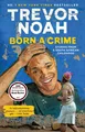 Born a Crime Trevor Noah