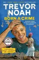 Trevor Noah Born a Crime (Taschenbuch)