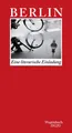 Berlin - Eine literarische Einladung (Salto) Linus, Guggenberger und Schüssler S