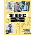 365 Outfits - Das Capsule Wardrobe Nähbuch von Henrike Domin / Edition Michael Fischer / Buch