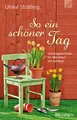 So ein schöner Tag: Vorlesegeschichten für Menschen mit Demenz