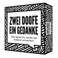 Zwei Doofe ein Gedanke
