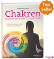 Chakren - Quellen der Kraft & Gesundheit - Finde Antworten auf die sieben Lebensfragen