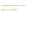 Panasonic Lumix DC-TZ99 silber DC-TZ99E-S (5025232978755)