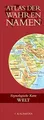 Atlas der Wahren Namen - Welt: Etymologische Karte ... | Buch | Zustand sehr gut