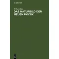 Das Naturbild der neuen Physik