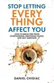 Stopp Letting Everything Optik You von Daniel Chidiac (Englisch, Taschenbuch)