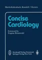 Concise Cardiology M. Kaltenbach