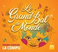 Audio Cd - Ensemble Tournevire - Le Grand Bal Du Monde  - Arc-en-ciel -D- Neu