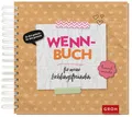 groh Verlag Fotoalbum Wenn-Buch für meine Lieblingsfreundin