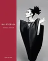 Balenciaga: Shaping Fashion, Miller, Lesley Ellis