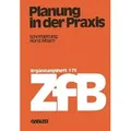 Planung in der Praxis Zeitschrift für Betriebswirtschaft 1/79