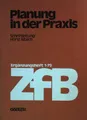 Planung in der Praxis. Zfb: Ergänzungsheft 1-79; Albach, Horst: