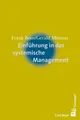 Einführung in das systemische Management | Frank Boos (u. a.) | Taschenbuch