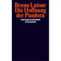 Suhrkamp Die Hoffnung der Pandora (Deutsch, Bruno Latour, 2002) (7105191)