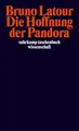 Bruno Latour | Die Hoffnung der Pandora | Taschenbuch | Deutsch (2002) | 386 S.