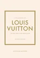 Karen Homer Little Book of Louis Vuitton (Gebundene Ausgabe)