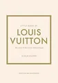 Little Book of Louis Vuitton: The Story of the Icon... | Buch | Zustand sehr gut