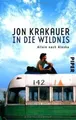 In die Wildnis: Allein nach Alaska  von Krakauer, Jon | Buch | Zustand sehr gut