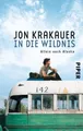 In die Wildnis Allein nach Alaska | Das Buch zum Film "Into the wild"