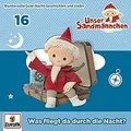 016/Was Fliegt Da Durch die Nacht? von Unser Sandmännchen | CD | Zustand gut