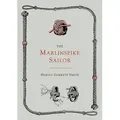 The Marlinspike Sailor [Second Edition, Enlarged]