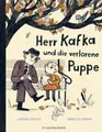 Herr Kafka und die verlorene Puppe: Poetisches Kinderbuch ab 5 Jahren │ Kinderli