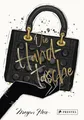Die Handtasche - Eine illustrierte Hommage an einen Modeklassiker, Megan He ...