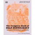The Complete Book of Self-Sufficiency