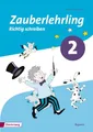 Zauberlehrling - Ausgabe 2014 für Bayern: Arbeitsheft 2 VA