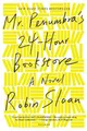 Robin Sloan Mr. Penumbra's 24-Hour Bookstore (Taschenbuch)