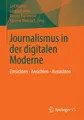 Journalismus in der digitalen Moderne Leif Kramp