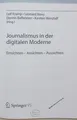 Journalismus in der digitalen Moderne. Einsichten - Ansichten - Aussichten. Kram