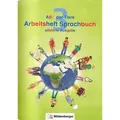 ABC der Tiere 3 - Arbeitsheft Sprachbuch, silbierte Ausgabe. Neubearbeitung