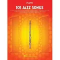 101 Jazz Songs for Flute