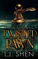 Belletristik Twisted Pawn Your new favourite dark and steamy romance series L. J. Shen