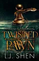Twisted Pawn: Your new favourite dark an..., Shen, L.J.