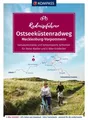 Maria Strobl / KOMPASS Radreiseführer Ostseeküstenradweg Meckl ...9783991543596