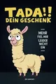 Tada!! Dein Geschenk - Mehr fiel mir leider nicht e... | Buch | Zustand sehr gut