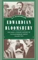 Edwardian Bloomsbury The Early Literary History of the Bloomsbury Group Volume 2